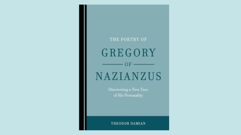Book launch: “The Poetry of Gregory of Nazianzus. Discovering a New Face of His Personality” by Theodor Damian