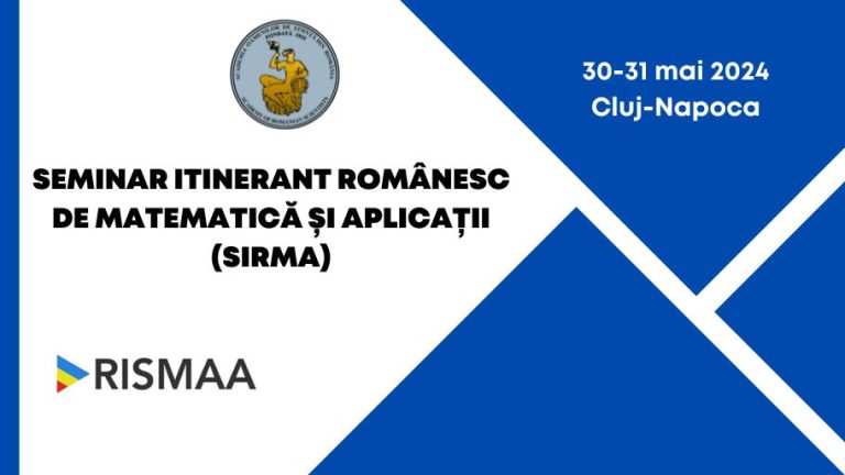 Romanian Itinerant Seminar on Mathematics and Applications (SIRMA)