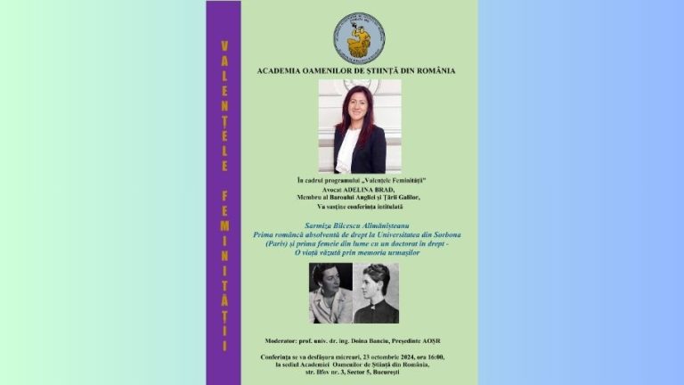 Conference “Sarmiza Bilcescu Alimănișteanu – The first Romanian woman law graduate from the Sorbonne University (Paris) and the first woman in the world with a doctorate in law”