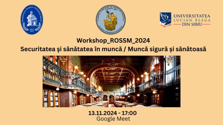 Workshop_ROSSM_2024 – Securitatea şi sănătatea în muncă / Muncă sigură și sănătoasă